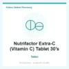 Nutrifactor Extra-C (Vitamin C) Tablet 30’s