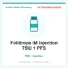 Follitrope IM Injection 75IU 1 PFS