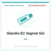 Glandin-E2 Vaginal Gel