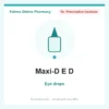 Maxi-D E D – eye drops
