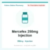 Mercefex 250mg Injection