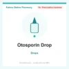 Otosporin Drop – drops