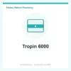 Tropin 6000
